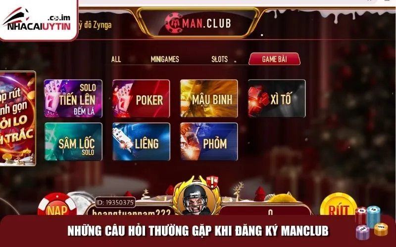 giai dap dang ky manclub Những câu hỏi thường gặp khi đăng ký ManClub