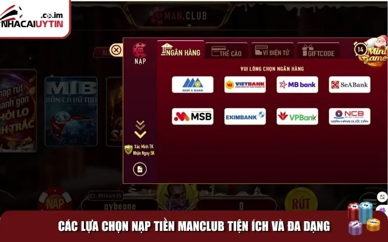 nap tien manclub 2 Các lựa chọn nạp tiền Manclub tiện ích và đa dạng