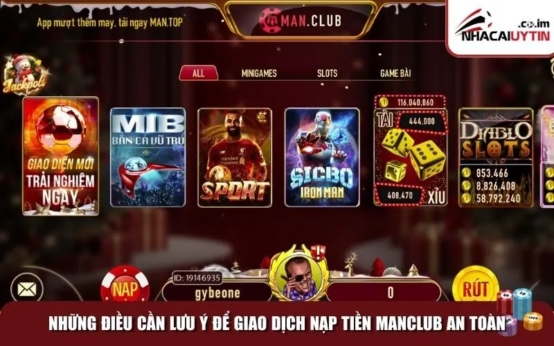nap tien manclub 4 Những điều cần lưu ý để giao dịch nạp tiền Manclub an toàn